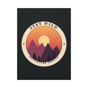 Stay Wild Canvas
